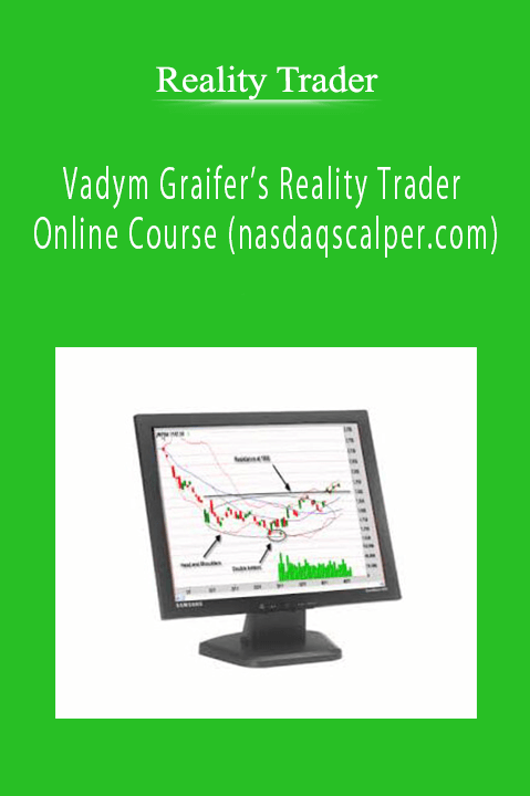 Reality Trader - Vadym Graifer’s Reality Trader Online Course (nasdaqscalper.com)