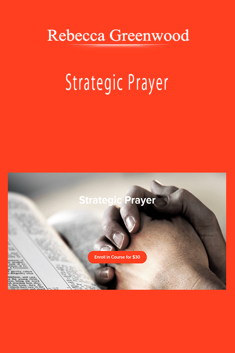 Rebecca Greenwood - Strategic Prayer