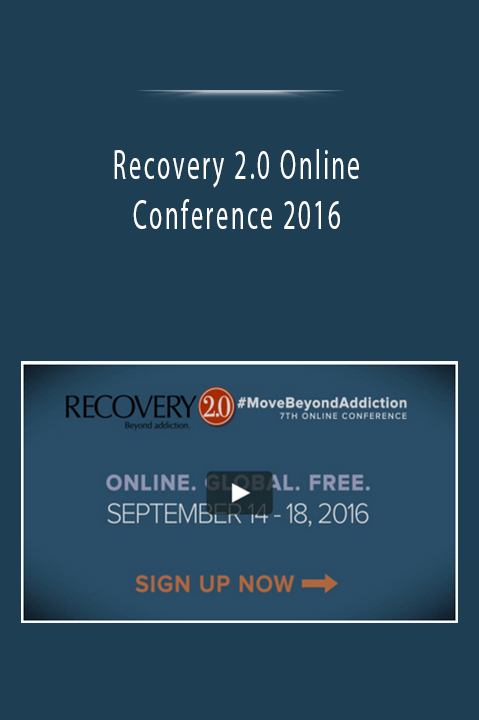 Recovery 2.0 Online Conference 2016