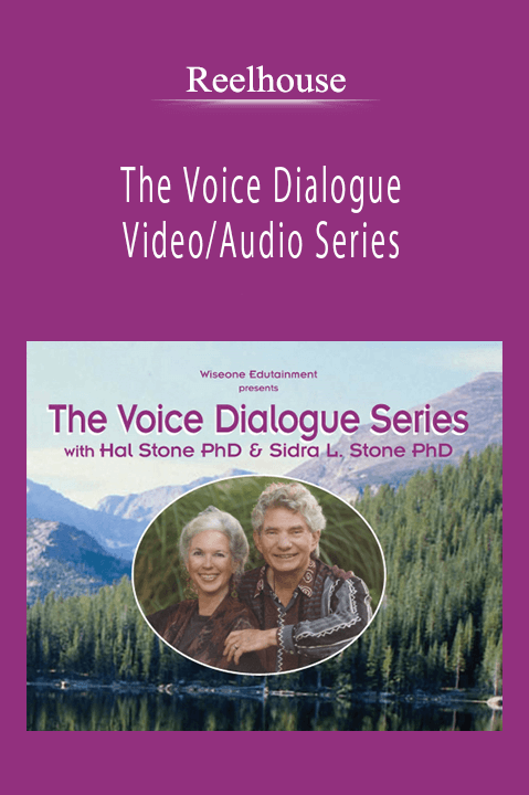 Reelhouse - The Voice Dialogue Video Audio Series