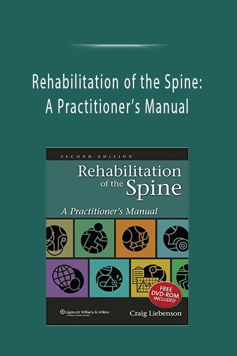 Rehabilitation of the Spine: A Practitioner’s Manual