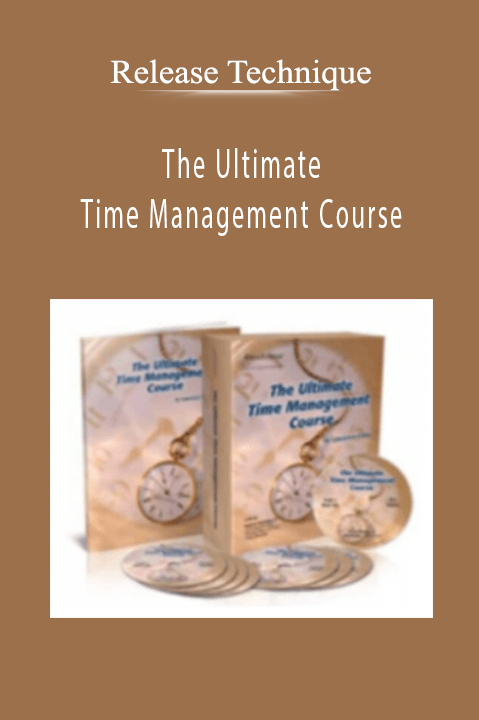 The Ultimate Time Management Course – Release Technique