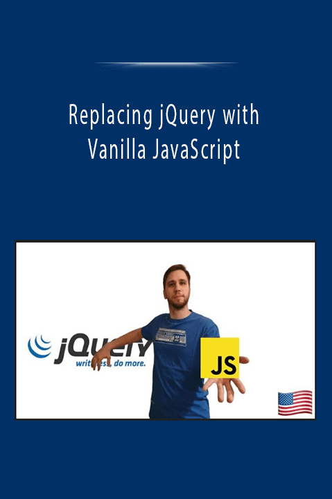 Replacing jQuery with Vanilla JavaScript