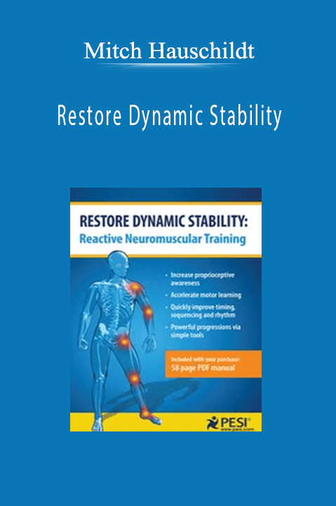 Mitch Hauschildt – Restore Dynamic Stability: Reactive Neuromuscular Training