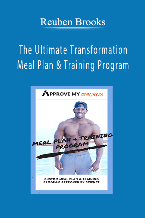 The Ultimate Transformation – Meal Plan & Training Program – Reuben Brooks