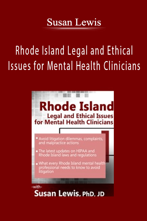 Susan Lewis – Rhode Island Legal and Ethical Issues for Mental Health Clinicians