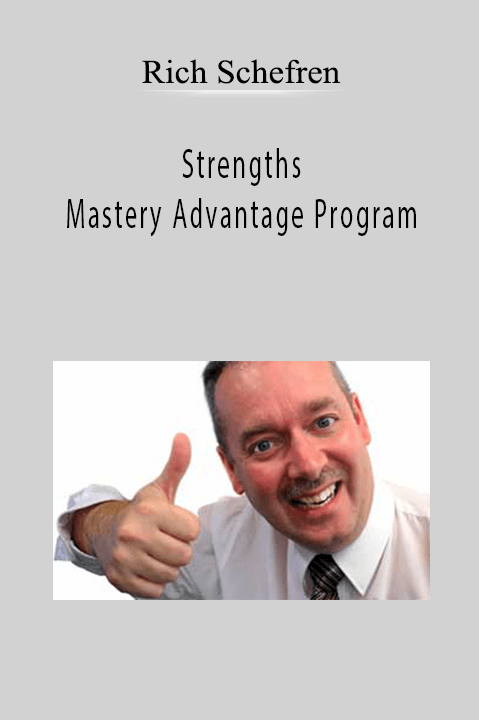 Strengths Mastery Advantage Program – Rich Schefren