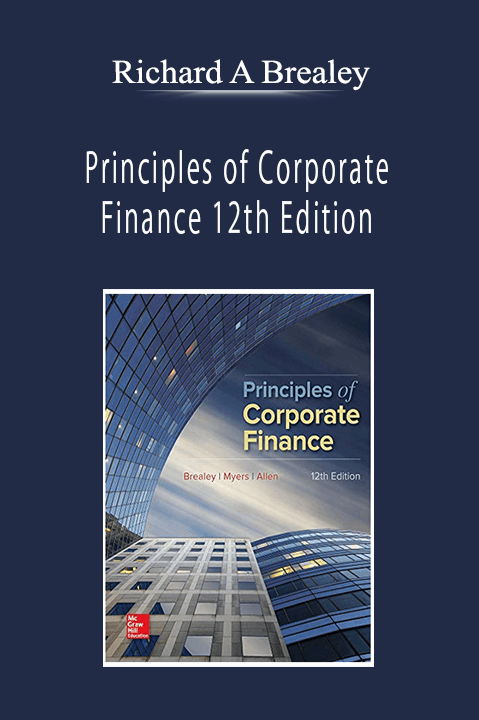 Richard A Brealey - Principles of Corporate Finance 12th Edition