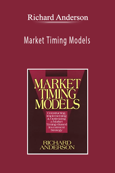 Richard Anderson - Market Timing Models