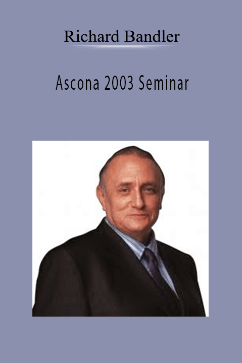 Client Sessions Series – Richard Bandler