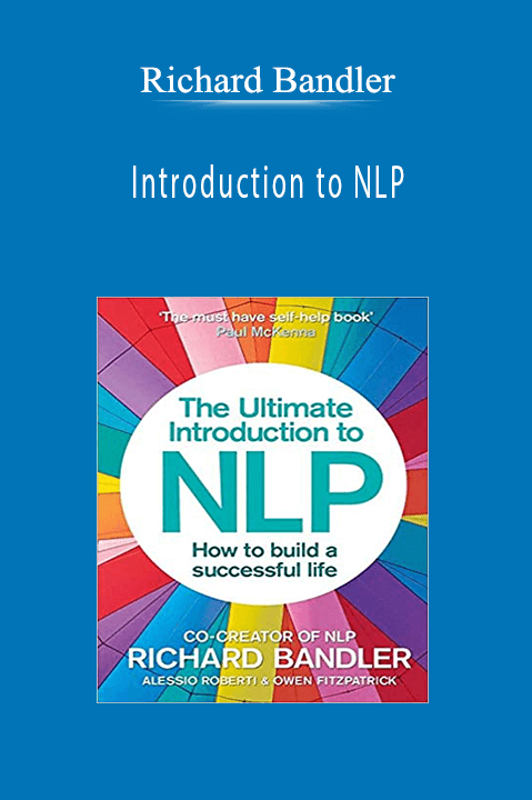 Introduction to NLP – Richard Bandler