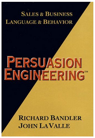 Richard Bandler - Persuasion Engineering Ebook