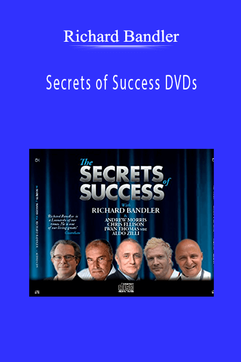 Secrets of Success DVDs – Richard Bandler