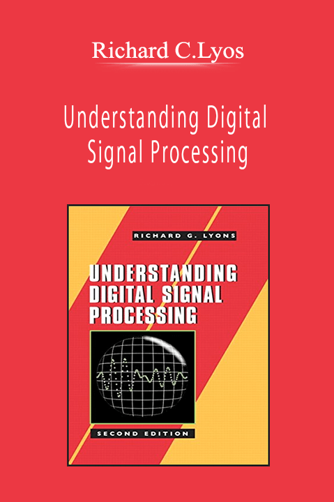 Richard C.Lyos - Understanding Digital Signal Processing