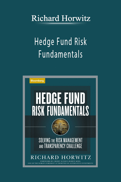 Richard Horwitz - Hedge Fund Risk Fundamentals