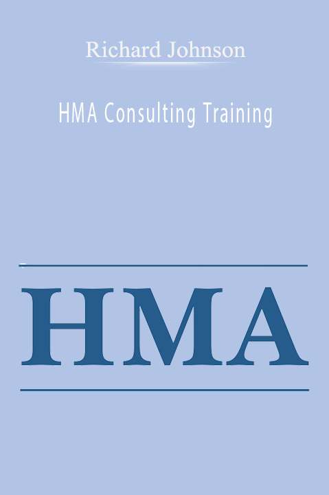 HMA Consulting Training – Richard Johnson