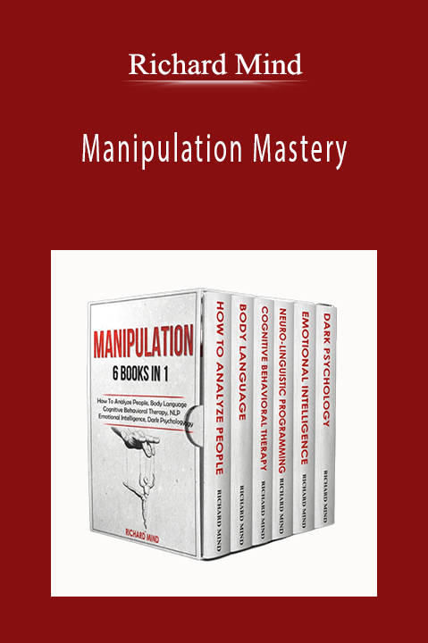 Richard Mind - Manipulation Mastery