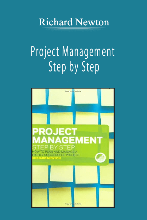 Richard Newton - Project Management Step by Step