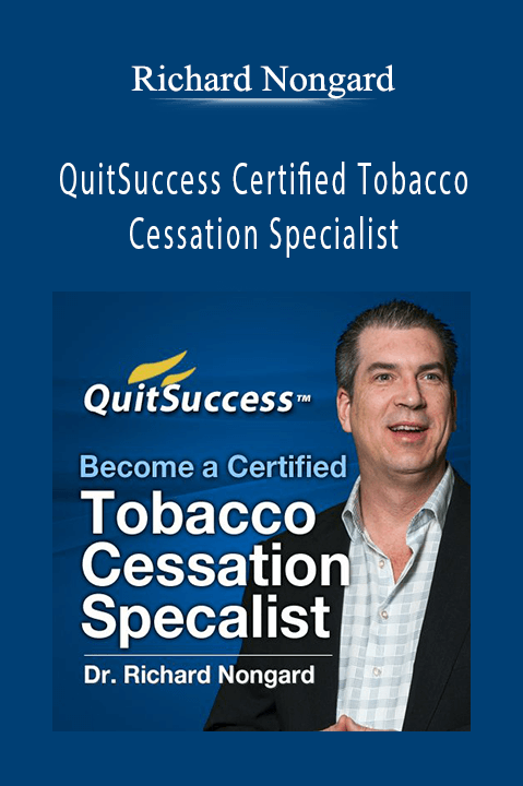 QuitSuccess Certified Tobacco Cessation Specialist – Richard Nongard