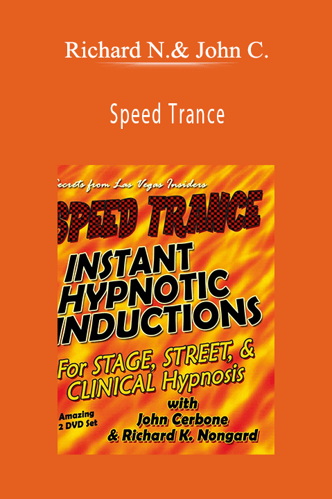 Speed Trance – Richard Nongard and John Cerbone