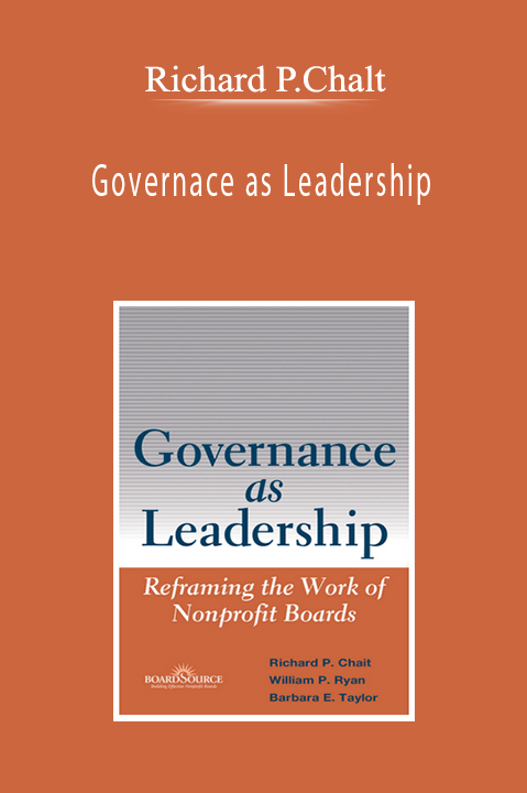 Richard P.Chalt - Governace as Leadership