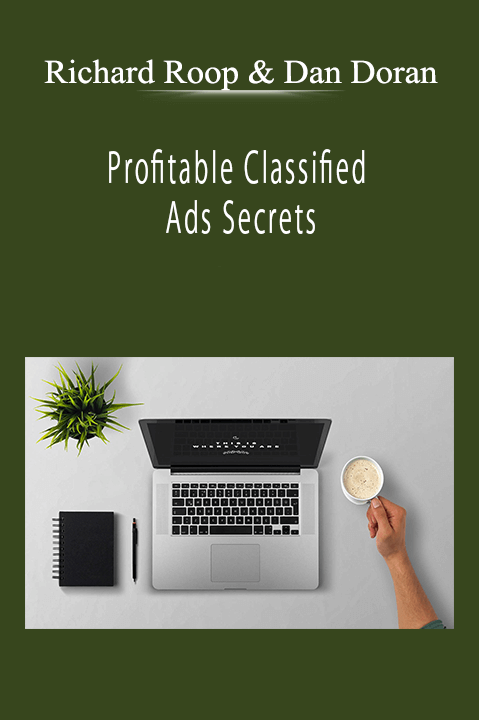 Richard Roop & Dan Doran - Profitable Classified Ads Secrets