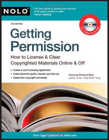 Richard Stim - Getting Permission How to License & Clear Copyrighted Materials Online & Off, 4th ed