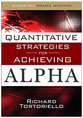 Richard Tortoriello - Quantitative Strategies for Achieving Alpha