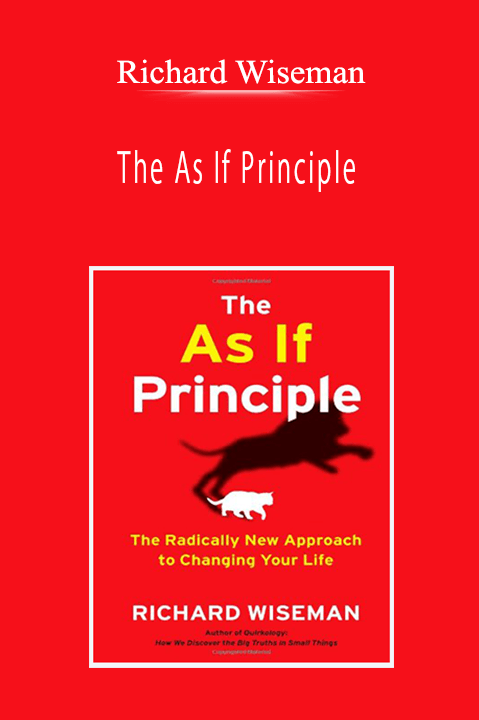 Richard Wiseman - The As If Principle