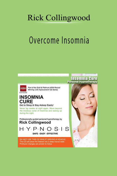 Overcome Insomnia – Rick Collingwood