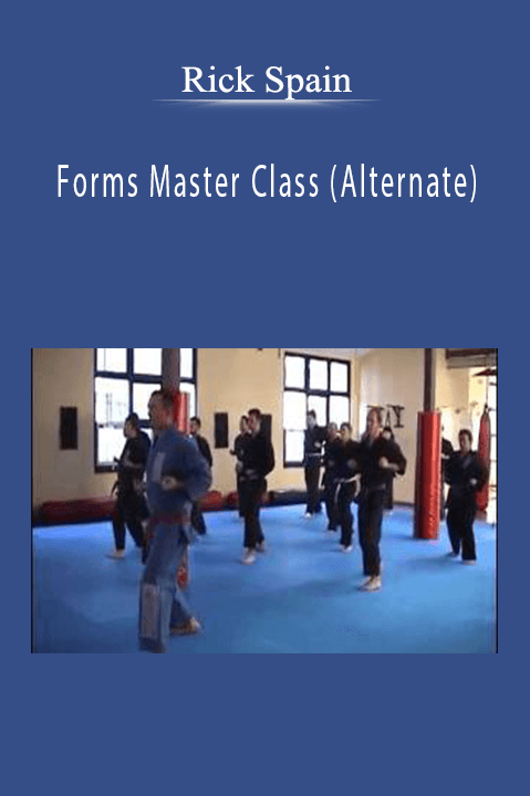 Forms Master Class (Alternate) – Rick Spain