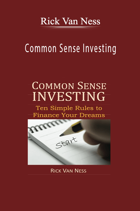 Common Sense Investing – Rick Van Ness