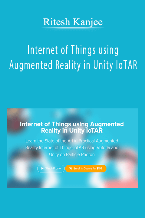 Ritesh Kanjee - Internet of Things using Augmented Reality in Unity IoTAR