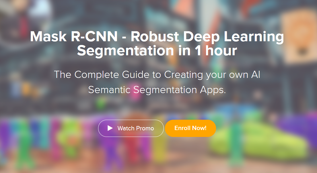 Ritesh Kanjee - Mask R-CNN - Robust Deep Learning Segmentation in 1 hour