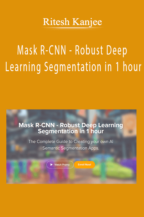 Ritesh Kanjee - Mask R-CNN - Robust Deep Learning Segmentation in 1 hour