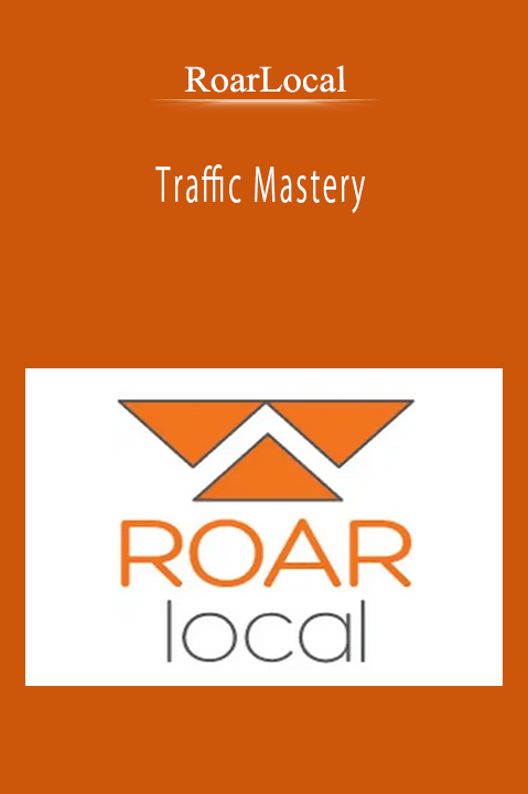 RoarLocal - Traffic Mastery