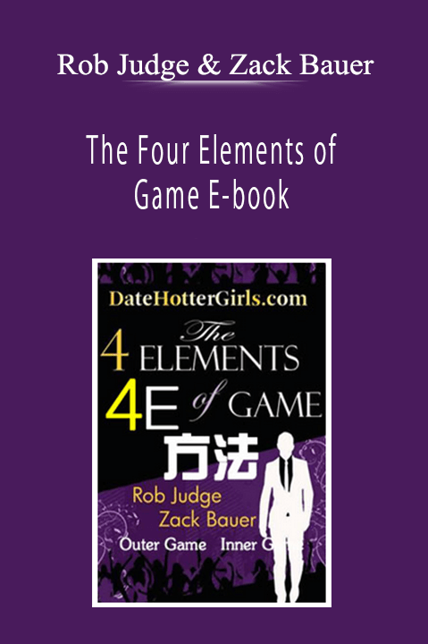 Rob Judge & Zack Bauer - The Four Elements of Game E-book