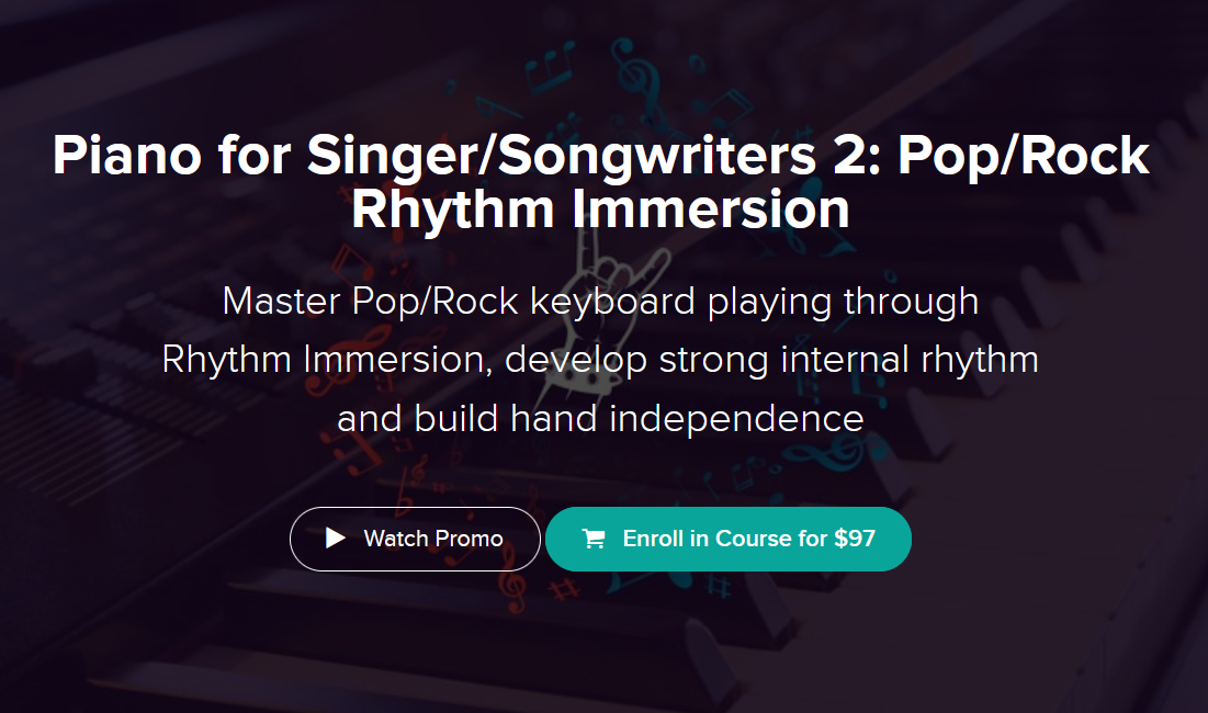 Rob - Piano for Singer/Songwriters 2: Pop/Rock Rhythm Immersion