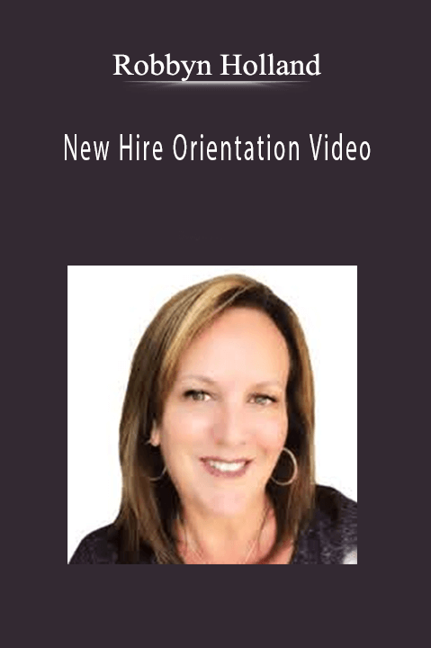 New Hire Orientation Video – Robbyn Holland