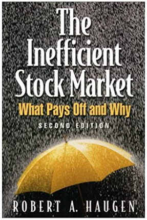 Robert A.Haugen - The Inefficient Stock Market