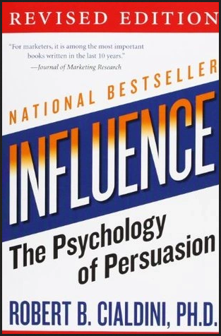 Robert B. Cialdini - Influence: The Psychology of Persuasion