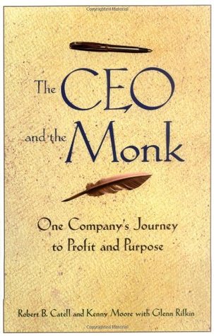 Robert B.Catell - The CEO & The Monk