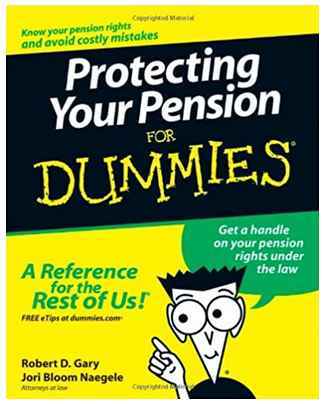 Robert D.Gary - Protecting Your Pension for Dummies