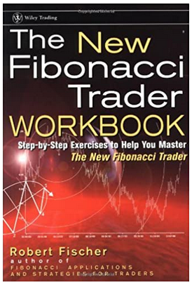 Robert Fisher - The New Fibonacci Trader Workbook