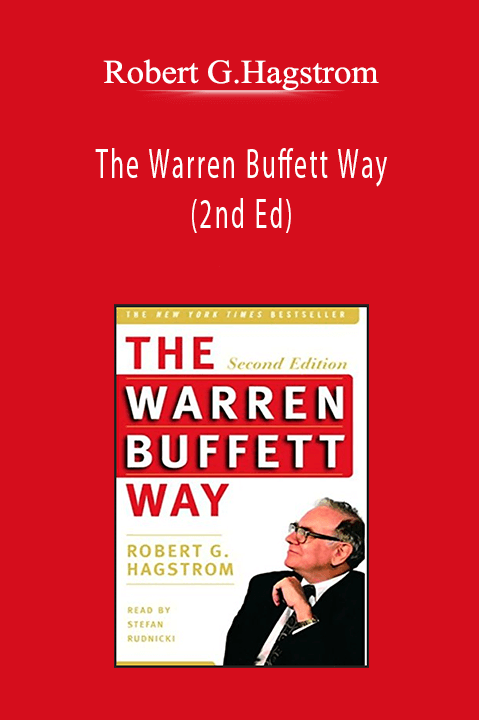 Robert G.Hagstrom - The Warren Buffett Way (2nd Ed)