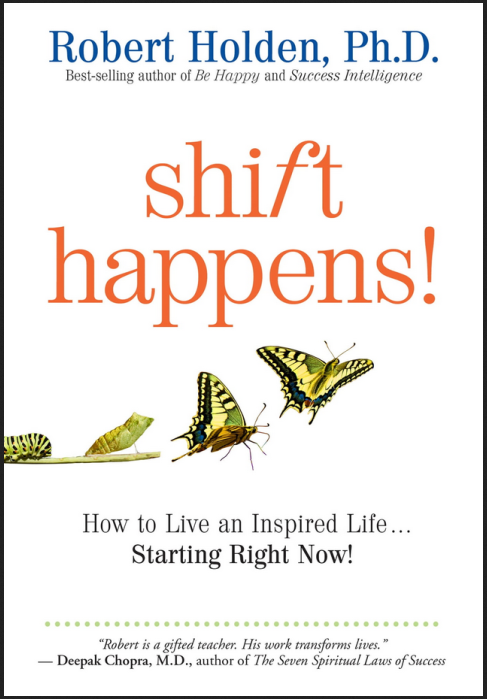 Robert Holden - Shift Happens!