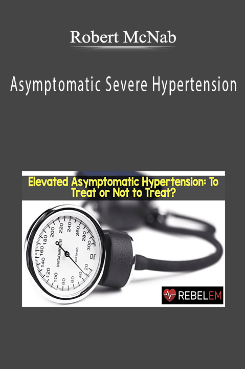 Asymptomatic Severe Hypertension: Are we treating the numbers