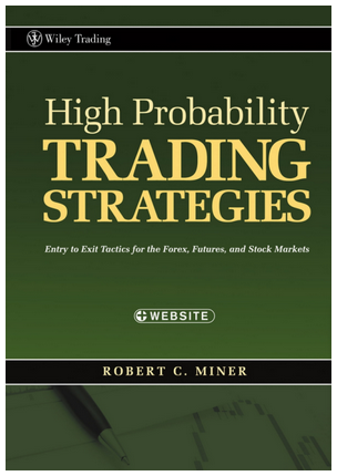 Robert Miner - High Probablity Trading Strategies