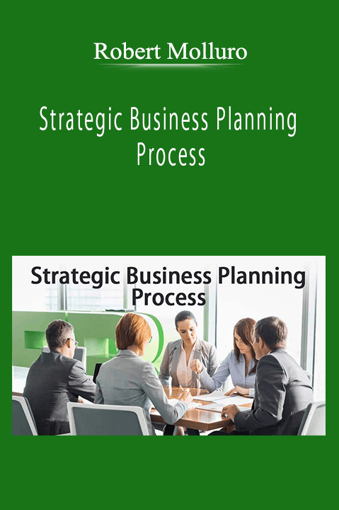 Robert Molluro - Strategic Business Planning Process