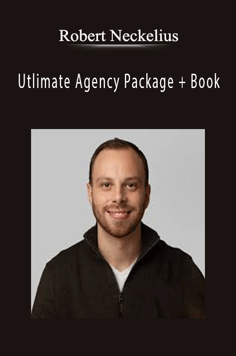 Utlimate Agency Package + Book – Robert Neckelius